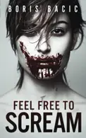 Book cover of Feel free to Scream