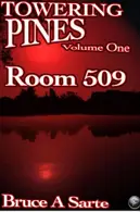 Book cover of Towering Pines Volume One Room 509