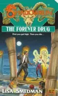Book cover of The Forever Drug