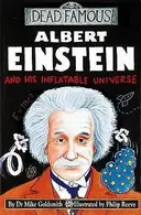 Book cover of Albert Einstein and His Inflatable Universe