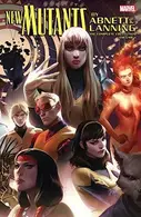 Book cover of New Mutants by Abnett & Lanning: The Complete Collection, Vol. 1