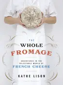 Book cover of The Whole Fromage