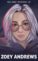Book cover of The Many Mistakes of Zoey Andrews