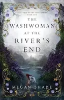 Book cover of The Washwoman at the River's End