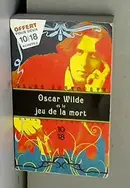 Book cover of Oscar Wilde et le jeu de la mort