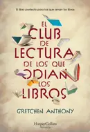 Book cover of El club de lectura de los que odian los libros