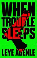 Book cover of When Trouble Sleeps
