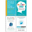 Book cover of The Book You Wish Your Parents Had Read, The Whole Brain Child, No Drama Discipline, Mindsight 4 Books Collection Set