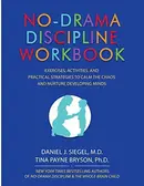 Book cover of No-Drama Discipline Workbook