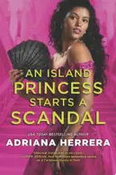 Book cover of An Island Princess Starts a Scandal