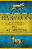 Book cover of Babylon: Mesopotamia and the birth of civilization