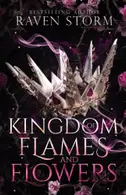 Book cover of Kingdom of Flames & Flowers