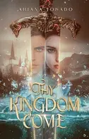 Book cover of Thy Kingdom Come