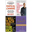 Book cover of Radical Candor, The Leader Who Had No Title, I Will Teach You To Be Rich, Secrets of the Millionaire Mind 4 Books Collection Set
