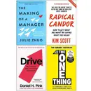 Book cover of The Making of a Manager, Radical Candor, Drive Daniel H. Pink, The One Thing 4 Books Collection Set
