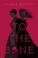 Book cover of To the bone
