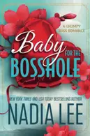 Book cover of Baby for the Bosshole