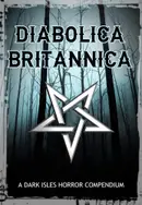 Book cover of Diabolica Britannica: A Dark Isles Horror Compendium
