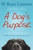 Book cover of A Dog's Purpose