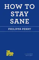 Book cover of How to Stay Sane