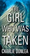 Book cover of The Girl Who Was Taken