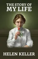 Book cover of The Story of My Life