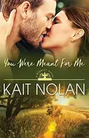 Book cover of You Were Meant For Me