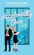 Book cover of Accidentally Ours