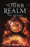 Book cover of The Other Realm: Lost In Ayred
