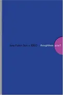 Book cover of Thoughtless Acts?