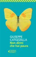 Book cover of Non dirmi che hai paura: Giuseppe Catozzella