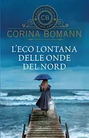 Book cover of L' eco lontana delle onde del nord