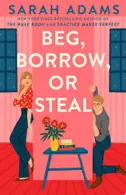 Book cover of Beg, Borrow, Or Steal