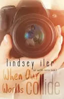 Book cover of When Our Worlds Collide