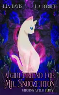 Book cover of A Girlfriend for Mr. Snoozerton