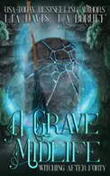 Book cover of A Grave Midlife A Paranormal Women's Fiction Novel
