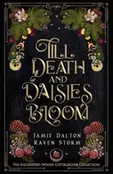 Book cover of Till Death and Daisies Bloom