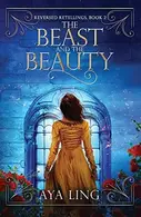 Book cover of The Beast and the Beauty