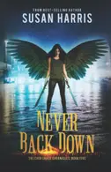 Book cover of Never Back Down