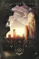 Book cover of The Forgotten Mountain