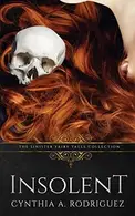 Book cover of Insolent