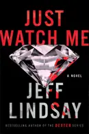 Book cover of Just watch me