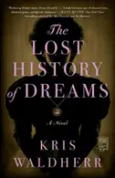 Book cover of The Lost History of Dreams
