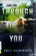 Book cover of Through to you