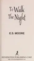 Book cover of To walk the night