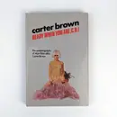 Book cover of Ready when you are, C.B.! the autobiography of Alan Yates alias Carter Brown