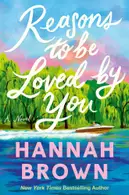 Book cover of Reasons to be loved by you