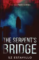 Book cover of The Serpent's Bridge