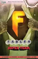 Book cover of Fables, Vol. 16: Super Team