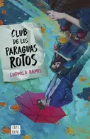 Book cover of Club de los paraguas rotos